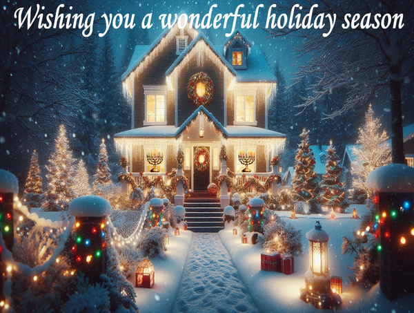 Wishing you a wonderful holiday season.